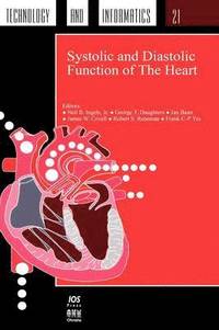 bokomslag Systolic and Dialostic Function of the Heart