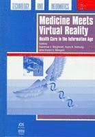 Suzanne J. Weghorst, Hans B. Sieburg, Karen S. Morgan - Medicine Meets Virtual Reality, Inbunden
