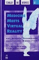 James D. Westwood, Helene M. Hoffman, D. Stredney, Suzanne J. Weghorst - Medicine Meets Virtual Reality, Inbunden