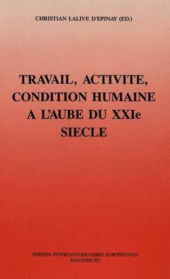 bokomslag Travail, Activite Et Condition