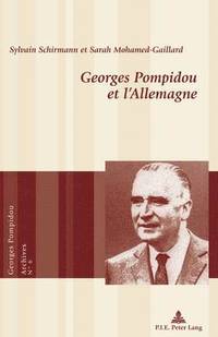 bokomslag Georges Pompidou Et l'Allemagne