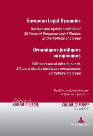 Demaret-P, Paul Demaret, Inge Govaere, Dominik Hanf - European Legal Dynamics – Dynamiques juridiques européennes, Häftad