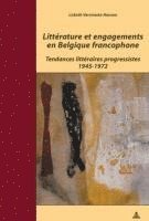 bokomslag Litterature Et Engagements En Belgique Francophone