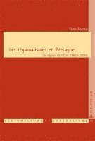 bokomslag Les Regionalismes En Bretagne