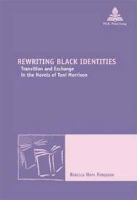 bokomslag Rewriting Black Identities