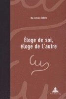 Eloge De Soi, Eloge De L'Autre 1