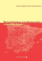 bokomslag De La Dictature A La Democratie: Voies Iberiques