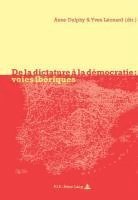 bokomslag De la dictature a la democratie: voies iberiques