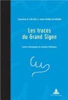 bokomslag Les Traces Du Grand Signe