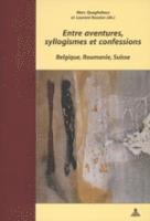 Entre Aventures, Syllogismes Et Confessions 1