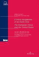 L'Union Europeenne et les Etats-unis the European Union and the United States