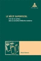 bokomslag Le Recit Superficiel