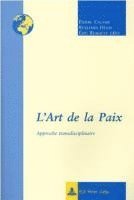 bokomslag L'Art de la Paix