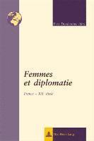 bokomslag Femmes Et Diplomatie