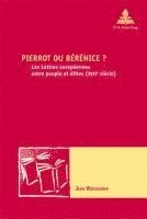 bokomslag Pierrot Ou Berenice ?