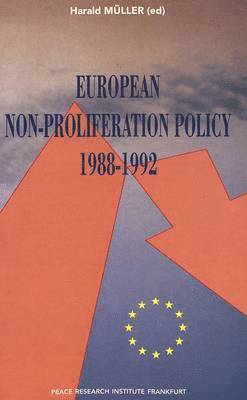 European Non-proliferation Policy 1988-1992