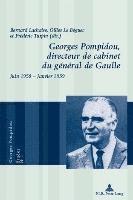 bokomslag Georges Pompidou, Directeur De Cabinet Du General De Gaulle