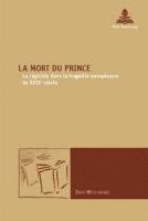 bokomslag La Mort du Prince