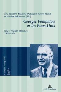 bokomslag Georges Pompidou Et Les aEtats-Unis