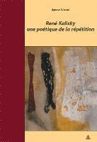 bokomslag Rene Kalisky, une poetique de la repetition