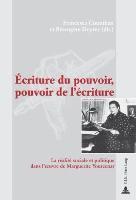 bokomslag Ecriture Du Pouvoir, Pouvoir De L'Ecriture