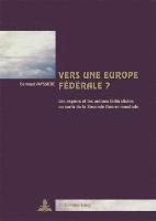 bokomslag Vers Une Europe Federale ?