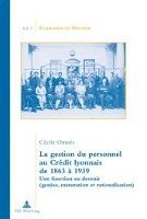 bokomslag La Gestion Du Personnel Au Credit Lyonnais de 1863 A 1939