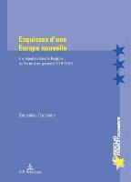 bokomslag Esquisses D'Une Europe Nouvelle