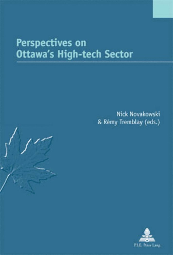 Perspectives on Ottawa's High-tech Sector 1