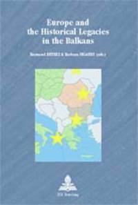 bokomslag Europe and the Historical Legacies in the Balkans