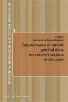 bokomslag Gouvernance Et Interet General Dans Les Services Sociaux Et De Sante