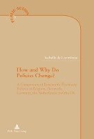 bokomslag How and Why Do Policies Change?