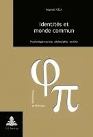 bokomslag Identites et monde commun