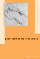 bokomslag Ecrit(Ure)s De Peintres Belges
