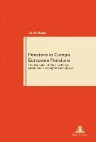 bokomslag Pensions in Europe, European Pensions