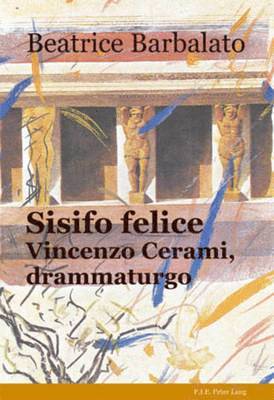 Sisifo felice. Vincenzo Cerami, drammaturgo 1