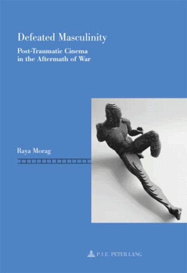 Raya Morag, Dominique Nasta - Defeated Masculinity, Häftad