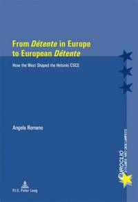 bokomslag From 'Detente' in Europe to European 'Detente'