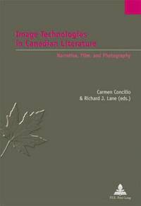 bokomslag Image Technologies in Canadian Literature