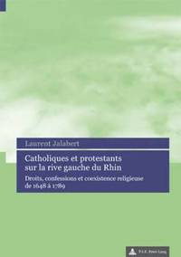 bokomslag Catholiques Et Protestants Sur La Rive Gauche Du Rhin