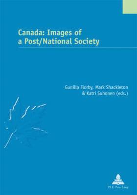 bokomslag Canada: Images of a Post/National Society