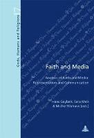 bokomslag Faith and Media