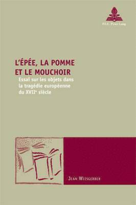 L'Epee, La Pomme Et Le Mouchoir 1