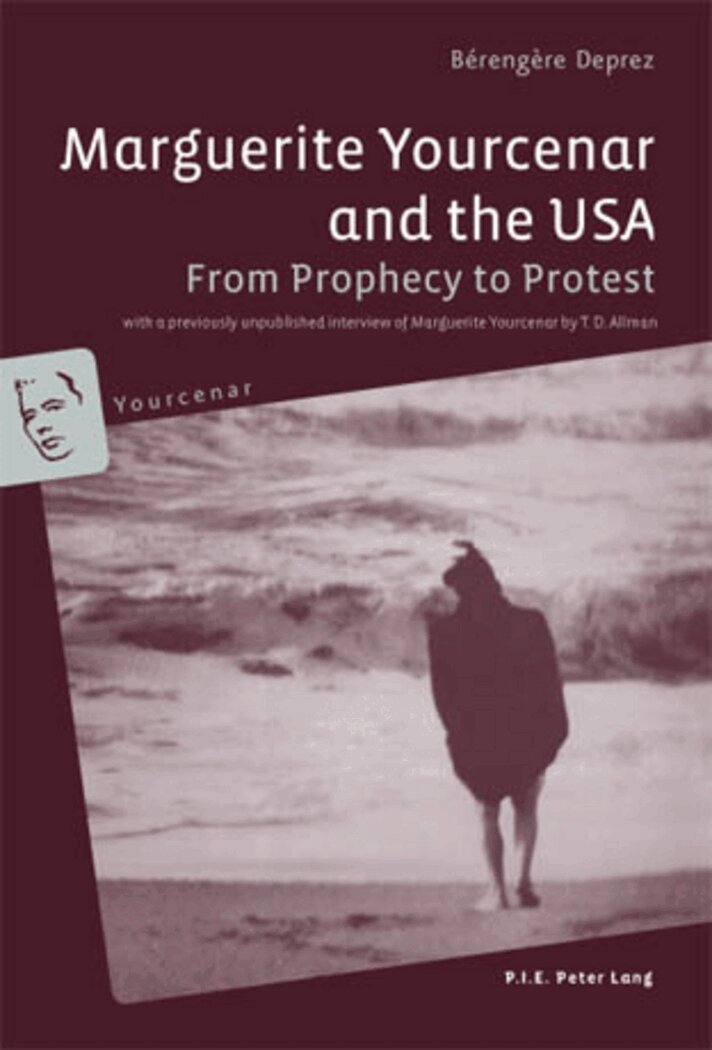 Bérengère Deprez - Marguerite Yourcenar and the USA, Häftad