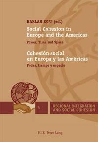 bokomslag Social Cohesion in Europe and the Americas / Cohesin social en Europa y las Amricas