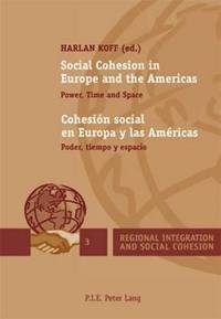 bokomslag Social Cohesion in Europe and the Americas / Cohesión social en Europa y las Américas