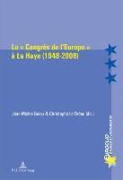 bokomslag Le « Congrès de l'Europe » à La Haye (1948-2008)