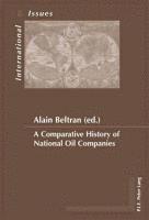 bokomslag Comparative History of National Oil Companies