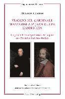 bokomslag Viaggio del Cardinale Mazzarini a St Jean de Luz l'Anno 1659