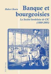 bokomslag Banque Et Bourgeoisies